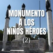 Monumento a los Niños Héroes: visita obligada en Chapultepec (2)