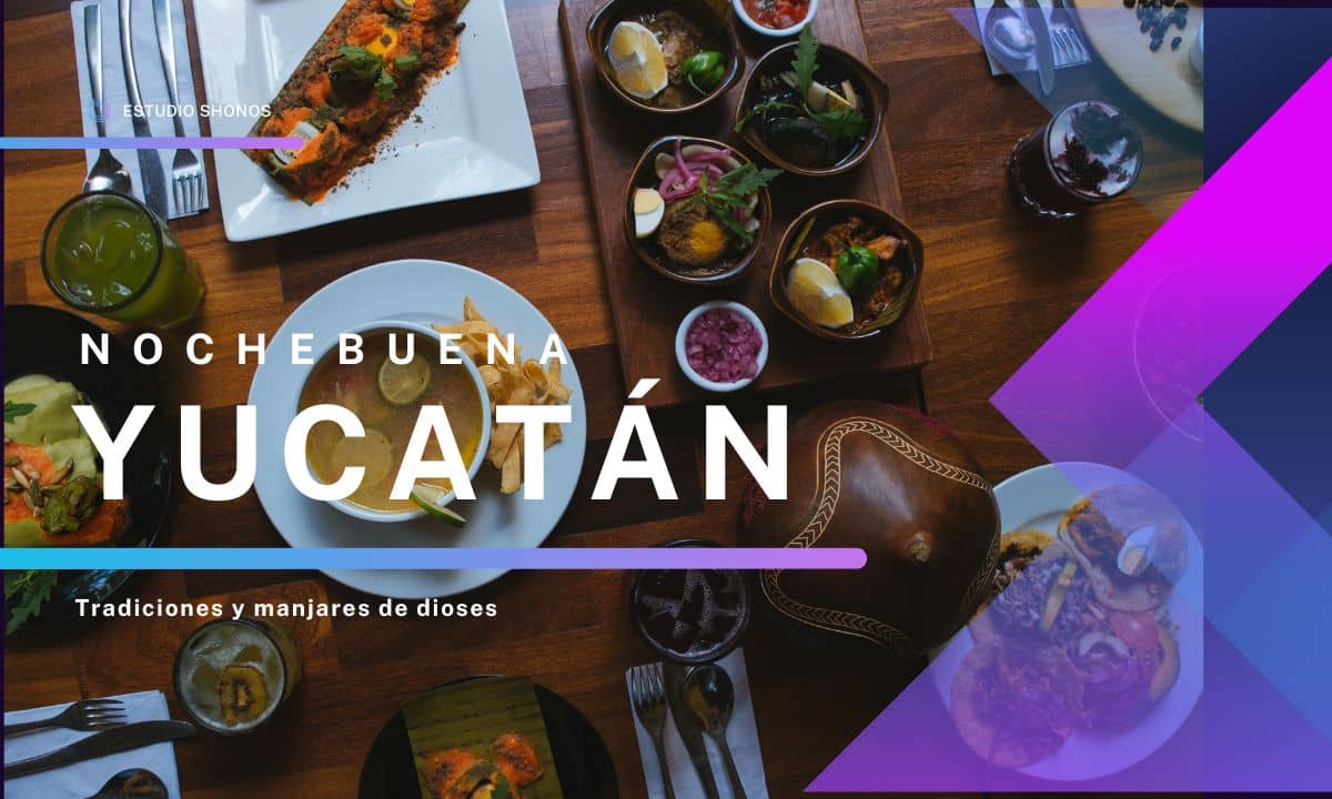 Tradiciones y manjares de Yucatán