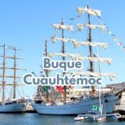 Buque Cuauhtémoc: Embajador de los mares