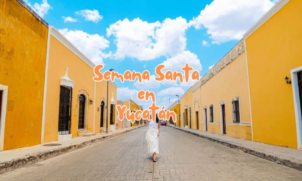 Semana Santa en Yucatán: tradición viva y cultura