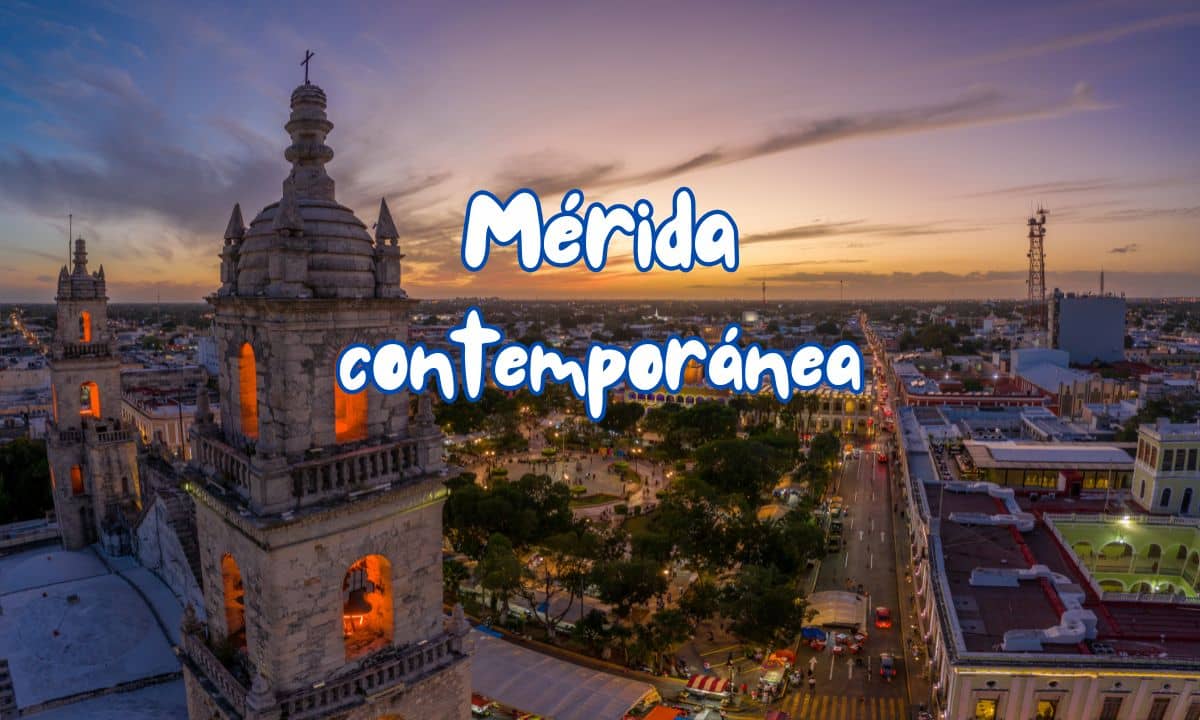 Mérida contemporánea